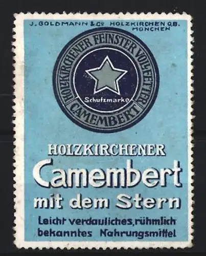 Reklamemarke Holzkirchen, Holzkirchener Camembert mit dem Stern, Schutzmarke Stern