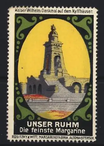 Reklamemarke Kyffhäuser, Feinste Margarine, Unser Ruhm, Kaiser-Wilhelm-Denkmal