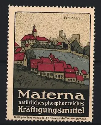 Reklamemarke Frauenstein, Materna Kräftigungsmittel, Ortsansicht mit Burg