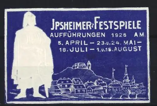Reklamemarke Ipsheim, Festspiele 1926, Silhouette und Ortsansicht