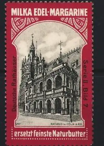 Reklamemarke Köln, Milka Edel-Margarine, Rathausabbildung
