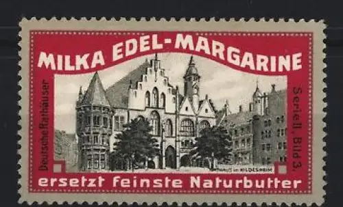 Reklamemarke Hildesheim, Milka Edel-Margarine, Rathaus
