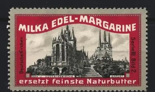 Reklamemarke Erfurt, Milka Edel-Margarine, Dom und Severinskirche