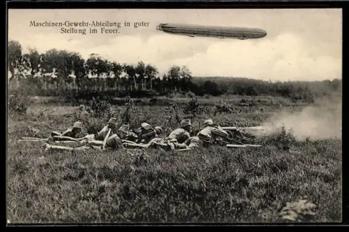 AK Zeppelin im Fluge über deutscher Maschinen-Gewehr-Abteilung in guter Stellung im Feuer