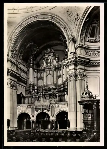 Foto-AK Deutscher Kunstverlag, Nr. 91: Berlin, Dom, Predigtkirche, Blick auf die Orgel