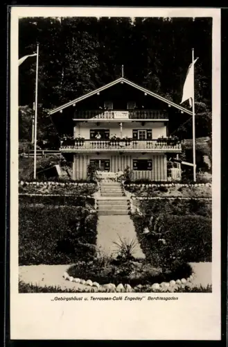 AK Berchtesgaden, Gebirgshäusl und Terrassen-Café Engedey