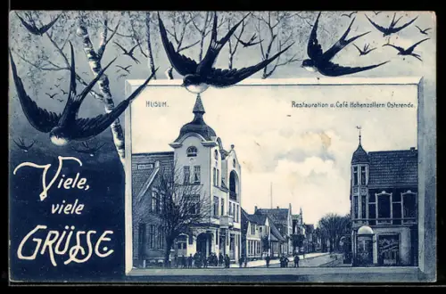 AK Husum, Ortspartie mit Restaurant Hohenzollern Osterende, Schwalben im Passepartout