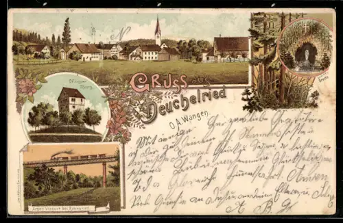 Lithographie Deuchelried /Wangen, Totalansicht, Oflingser Turm, Argen Viaduct und Lourde`s Grotte