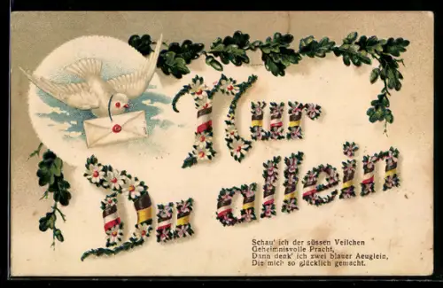 Glitzer-Perl-AK Nur Du allein, Schriftzug aus Blumen, weisse Taube bringt Brief, Eichenblätter mit Eicheln