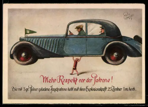 Künstler-AK Heinz Geilfus: Die mit 3gr. Pulver geladene Patrone hebt mit ihrer Explosionskraft 25 Zentner 1m hoch