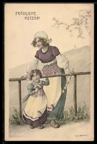 Künstler-AK R. Kratky: Mutter und Tochter mit weisser Haube, Fröhliche Ostern!