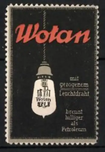 Reklamemarke Wotan, Glühbirne mit gezogenem Leuchtdraht