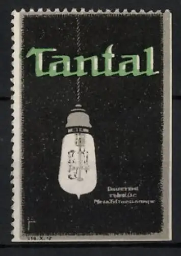 Reklamemarke Tantal, dauernd robuste Metalldrahtlampe, Glühbirne