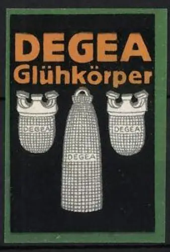 Reklamemarke DEGEA Glühkörper, Drei Glühkörperabbildungen