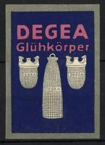Reklamemarke DEGEA Glühkörper, Drei Glühkörper