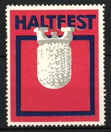 Reklamemarke HALTFEST, Glühkörper