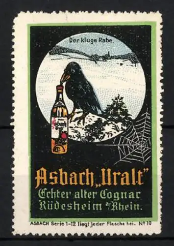 Reklamemarke Rüdesheim a. Rhein, Asbach Uralt, Cognac, Der kluge Rabe