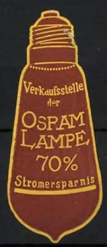 Reklamemarke Verkaufsstelle für Osram Lampe, Glühbirne mit 70% Stromersparnis