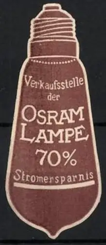 Reklamemarke Verkaufsstelle der Osram Lampe, Glühbirnenform