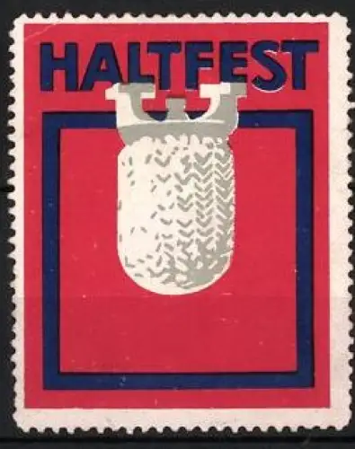 Reklamemarke Haltfest, Glühkörper auf rotem Hintergrund, Logo