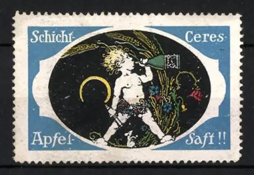 Reklamemarke Schicht, Ceres Apfel-Saft, trinkender Putto mit Sichel