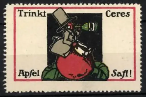 Reklamemarke Ceres Apfel Saft, Mann mit Saftflasche auf einem Apfel