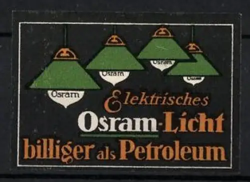 Reklamemarke Elektrisches Osram-Licht, Grüne Lampen