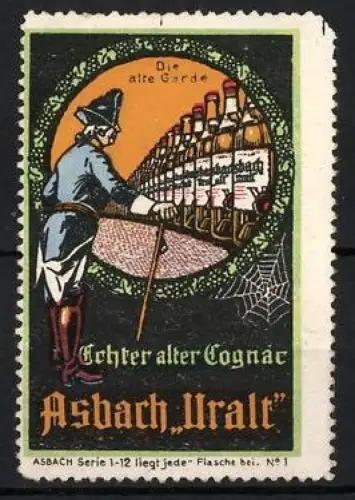 Reklamemarke Asbach Uralt, Echter alter Cognac, Die alte Garde