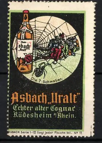 Reklamemarke Rüdesheim am Rhein, Asbach Uralt, Flasche und Spinnennetz mit sieben Schwaben
