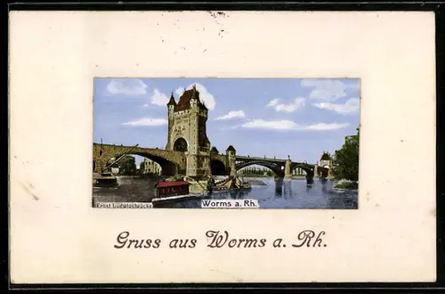 AK Worms a. Rh., Ernst Ludwigsbrücke