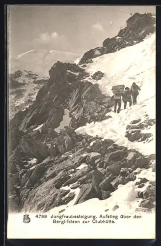 AK Jungfraubesteigung, Aufstieg über den Berglifelsen zur Clubhütte, Bergsteiger