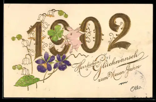 AK Jahreszahl 1902 mit Glücksschwein, Klee und Veilchen