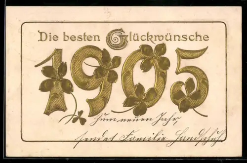AK Jahreszahl 1905 mit goldenen Zahlen und Kleeblättern