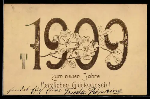 AK Jahreszahl 1909 in goldenen Zahlen mit Blumen, Neujahrsgruss