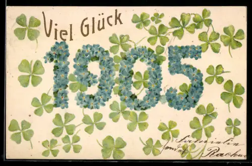 AK Jahreszahl 1905 aus Vergissmeinnicht geformt und mit Kleeblättern verziert