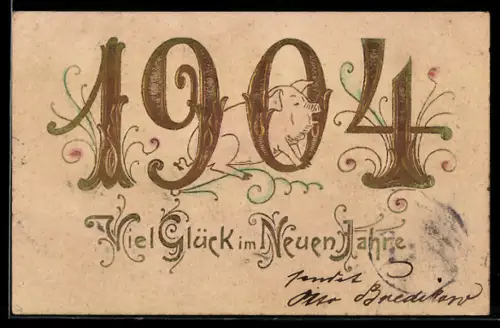 AK Jahreszahl 1904 in goldenen Zahlen und mit Glücksschwein