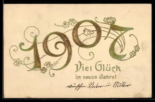 AK Jahreszahl 1907 in goldenen Zahlen und mit Blumen verziert