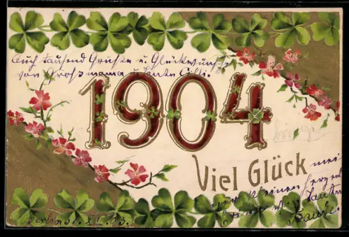 AK Jahreszahl 1904 in roten Buchstaben mit Klee und Blütenschmuck