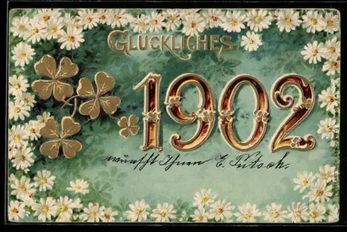 AK Glückliches 1902, Magariten und Kleeblätter