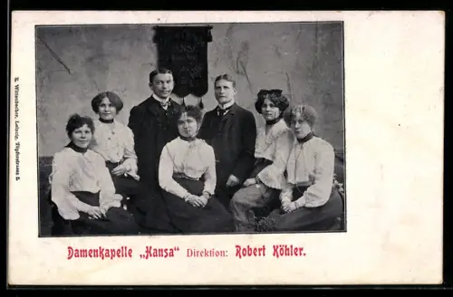 AK Damenkapelle Hansa, Dir. Robert Köhler, Gruppenbild