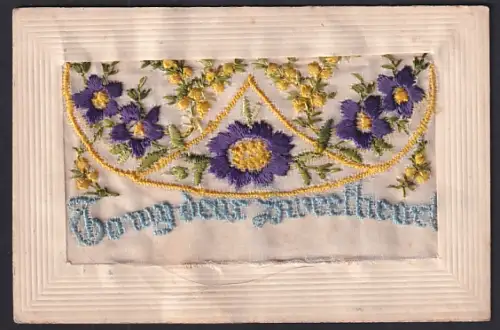 Seidenstick-AK Blumenzweige, To my dear Sweetheart