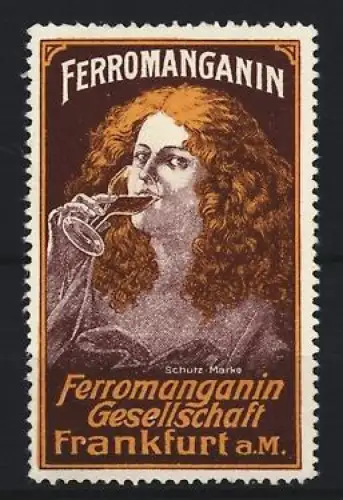 Reklamemarke Frankfurt a.M., Ferromanganin Gesellschaft, Wein und andere Genussmittel, Frau mit Weinglas