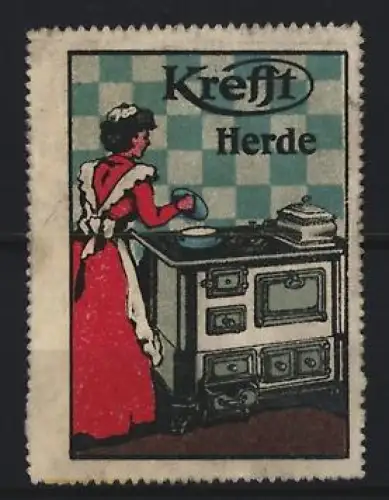 Reklamemarke Krefft, Herde und Küchengeräte, Köchin am Herd