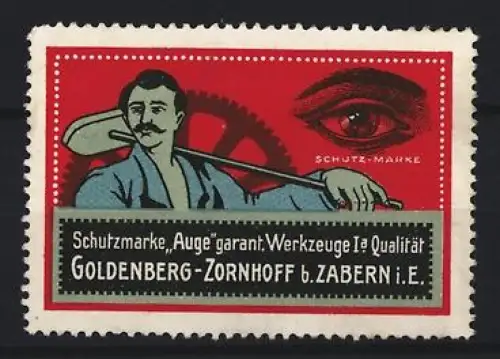 Reklamemarke Zornhoff bei Zabern, Goldenberg, Werkzeugherstellung, Arbeiter mit Schaufel und Auge