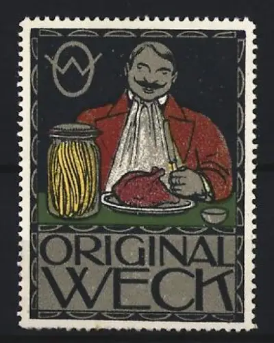 Reklamemarke Weck, Frischhaltung und Einmachgläser, Mann mit Essen