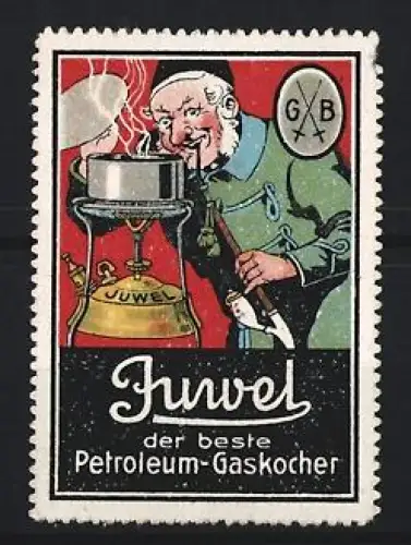 Reklamemarke Juwel, Petroleum-Gaskocher, Koch mit Kocher
