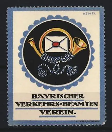 Reklamemarke Henel, Bayern, Bayrischer Verkehrs-Beamten Verein, Posthorn und Brief
