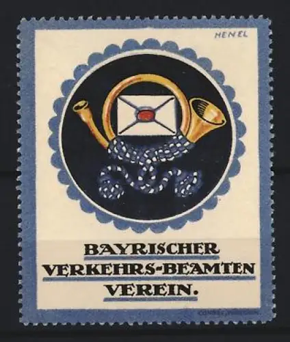 Reklamemarke Henel, Bayern, Bayrischer Verkehrs-Beamten Verein, Posthorn und Briefsymbol