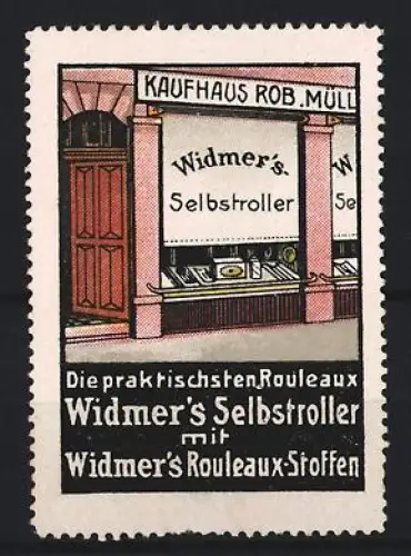 Reklamemarke Kaufhaus Rob. Müll, Widmer`s Selbstroller, Schaufensteransicht