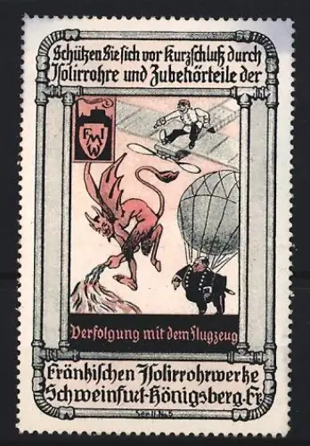 Reklamemarke Schweinfurt, Königsberg, Fränkische Isolierrohrwerke, Teufel und Ballon